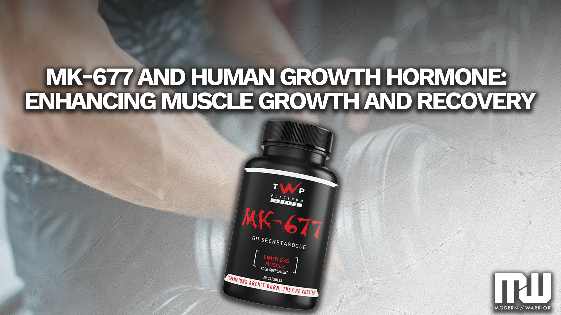 MK-677 and Human Growth Hormone: Enhancing Muscle Growth and Recovery